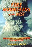   Fire Mountains of the West (3rd Edition)